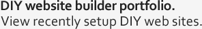 DIY Online Website Builder portfolio - view recently setup DIY websites.