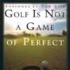 Books GOLF IS NOT A GAME OF PERFECT - ROTELLA Walkerden Golf Australia