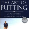 Books THE ART OF PUTTING - STAN UTLEY Walkerden Golf Australia