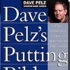Books DAVE PELZ’S PUTTING BIBLE Walkerden Golf Australia