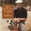 DVD’s BEN HOGAN DVD - IN PURSUIT OF PERFECTION Walkerden Golf Australia