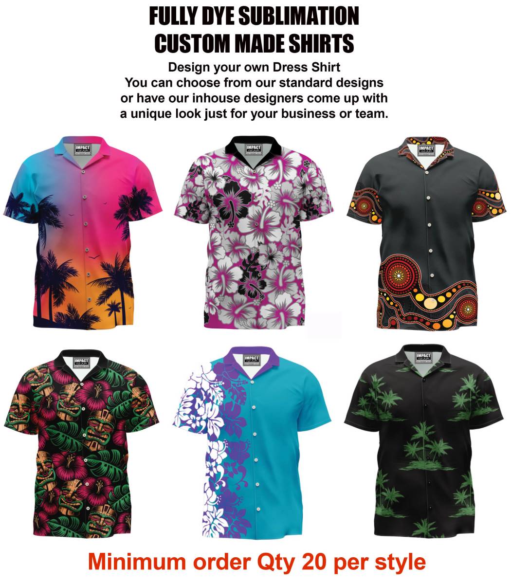 Dye Sublimated Custom made SHIRTS Full Button